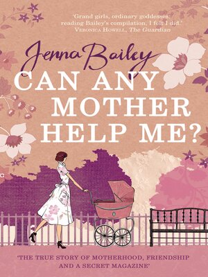 cover image of Can Any Mother Help Me?